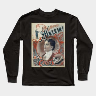 Vintage Magic Poster Art, Harry Houdini, King of Cards Long Sleeve T-Shirt